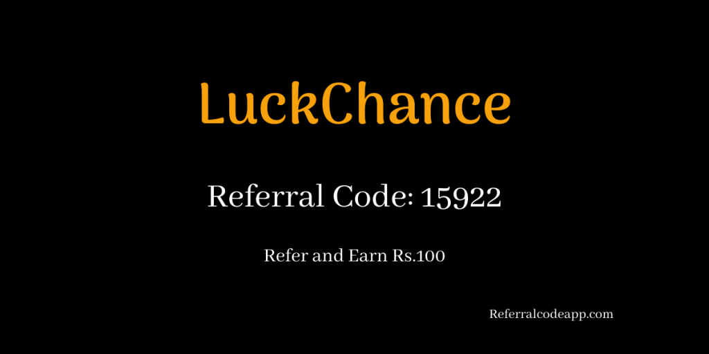 Luckchance app referral code