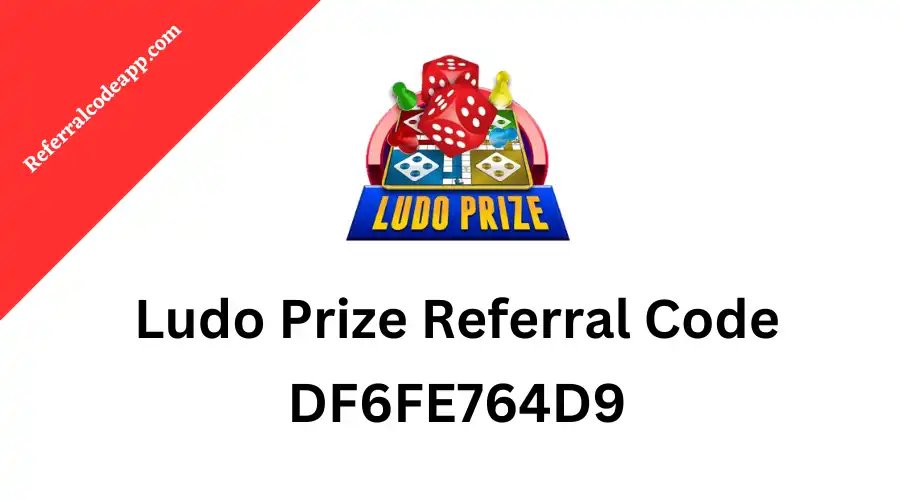 Ludo Prize Referral Code