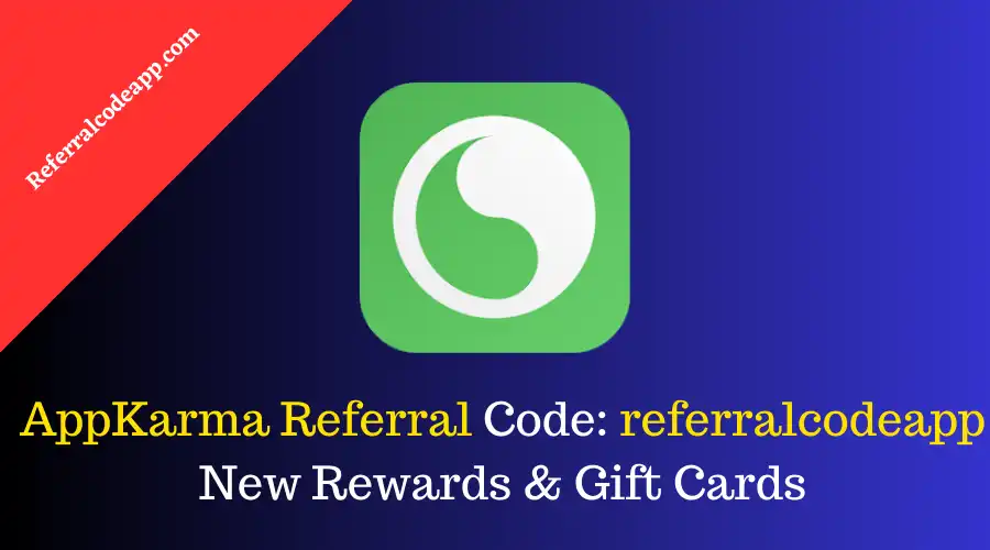 AppKarma Referral Code