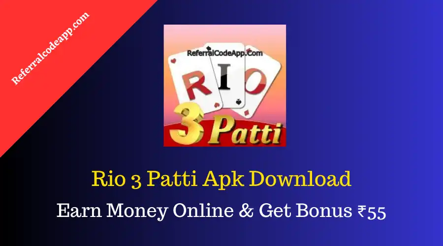 Rio 3 Patti Apk | New 3Patti Rio App | Download & Get ₹41